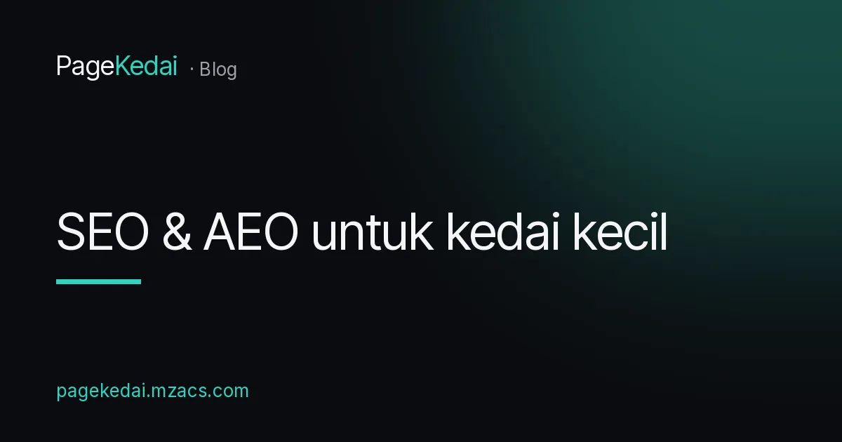 Kulit artikel: SEO dan AEO untuk kedai online kecil
